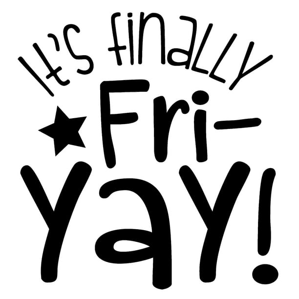 Its Finally Fri-Yay! Star Weekend Funny Break Wall Decals for Walls Peel  and Stick wall art murals Black Large 36 Inch 