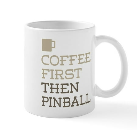 

CafePress - Coffee Then Pinball Mugs - 11 oz Ceramic Mug - Novelty Coffee Tea Cup