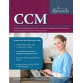 thumbnail image 1 of Pre-Owned CCM Certification Study Guide 2019-2020: Certified Case Manager Test Preparation and Practice Questions for the CCM Certification Exam (Paperback) 1635305446 9781635305449, 1 of 1