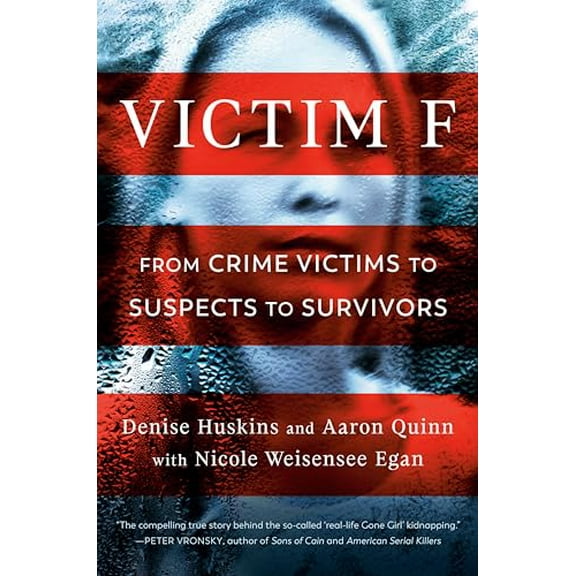 Pre-Owned Victim F: From Crime Victims to Suspects to Survivors (Hardcover) 0593099966 9780593099964