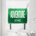 thumbnail image 1 of Adventure Tapestry, Signboard Road Travel Highway Just Ahead Typography on Plain Background, Fabric Wall Hanging Decor for Bedroom Living Room Dorm, 5 Sizes, White Hunter Green, by Ambesonne, 1 of 1