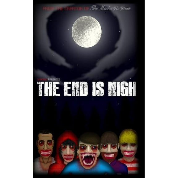 The End is Nigh, (Hardcover)