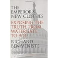 thumbnail image 1 of Pre-Owned The Emperor's New Clothes: Exposing the Truth from Watergate to 9/11 (Hardcover) 0312357966 9780312357962, 1 of 1