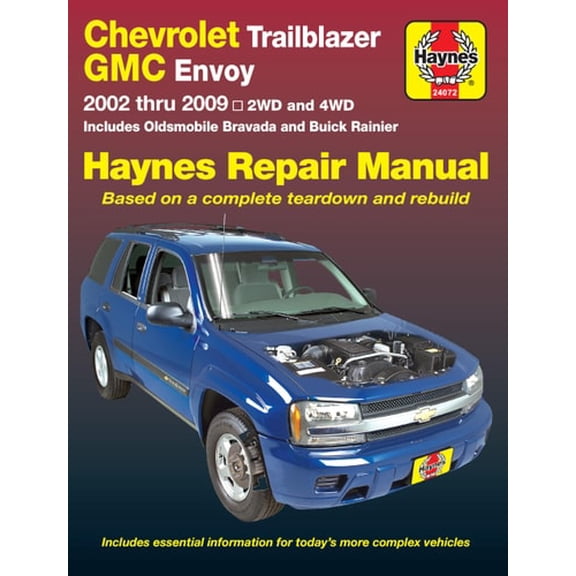 Pre-Owned Haynes Chevrolet Trailblazer, GMC Envoy, Oldsmobile Bravada & Buick Rainier 2002 Thru 2009 Automotive Repair Manual Paperback