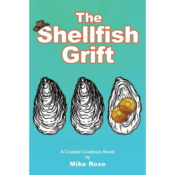 The Shellfish Grift, (Paperback)