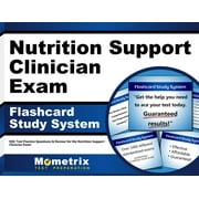 Nutrition Support Clinician Exam Flashcard Study System : Nsc Test Practice Questions & Review for the Nutrition Support Clinician Exam (Cards)