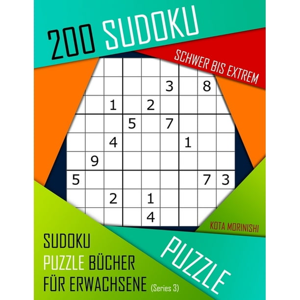 Sudoku Puzzle B cher F r Erwachsene Mit L sung 200 Sudoku Schwer Bis 