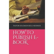 How to Publish E-Book (Paperback)