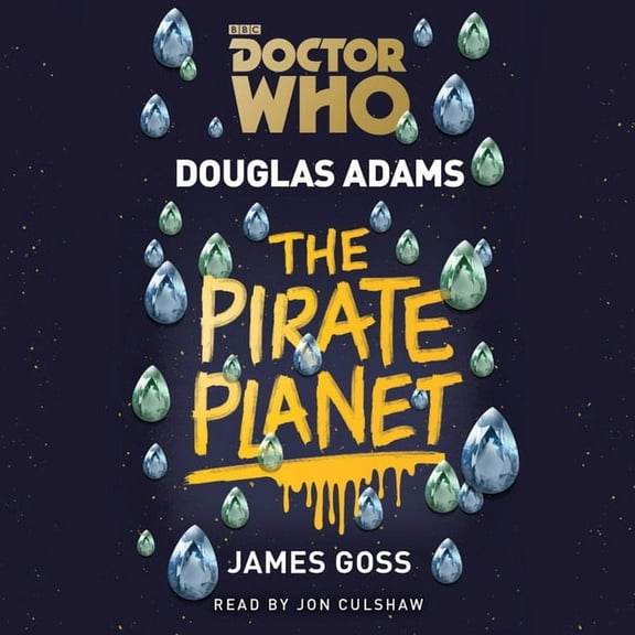 Doctor Who: Doctor Who: The Pirate Planet : 4th Doctor Novelisation (CD-Audio)