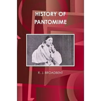 History of Pantomime, (Paperback)
