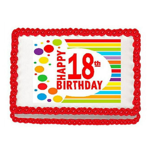 Happy 18th Birthday Edible PEEL N STICK Frosting Photo Image Cake Decoration Topper