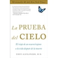 thumbnail image 1 of Pre-Owned La Prueba del Cielo: El Viaje de Un Neurocirujano a la Vida Después de la Muerte (Paperback) 1476735263 9781476735269, 1 of 1