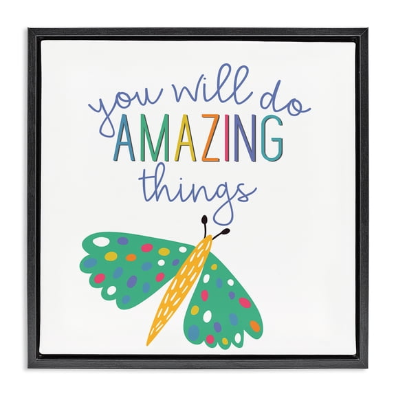 Stupell Industries Inspiring Do Amazing Things Quotes and Sayings Painting Black Floater Framed Canvas Art Print Wall Art, 18 x 18