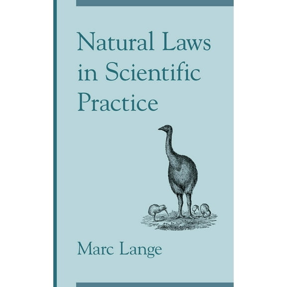 Natural Laws in Scientific Practice, (Hardcover)