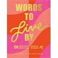 thumbnail image 1 of Words to Live By: (Inspirational Quote Book for Women,...  HARDCOVER 2020, 1 of 3