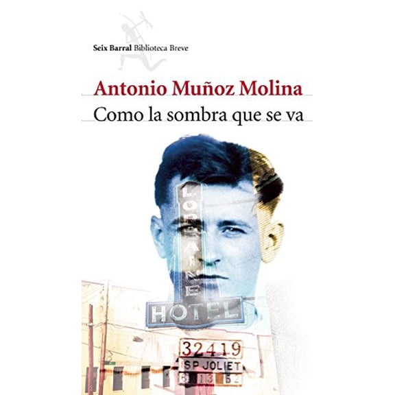 Pre-Owned Como la sombra que se va (Seix Barral Biblioteca Breve) (Spanish Edition), 9786070725296, 6070725298, Paperback,