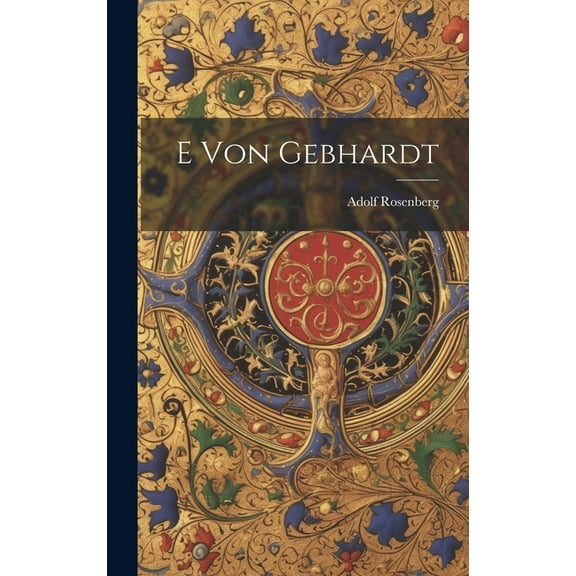 E von Gebhardt (Hardcover)
