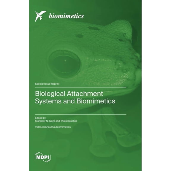Biological Attachment Systems and Biomimetics, (Hardcover)