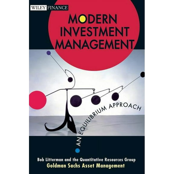 Wiley Finance Modern Investment Management: An Equilibrium Approach, Book 190, (Hardcover)