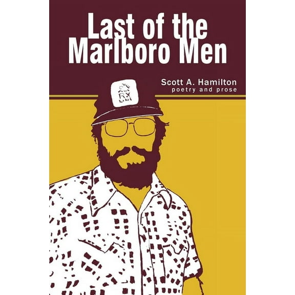 Last of the Marlboro Men, (Paperback)