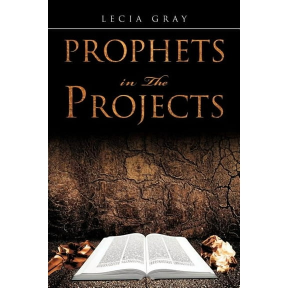 Prophets In The Projects, (Paperback)