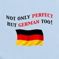 thumbnail image 2 of CafePress - Perfect German 2 Infant Bodysuit - Baby Light Bodysuit, Size Newborn - 24 Months, 2 of 4