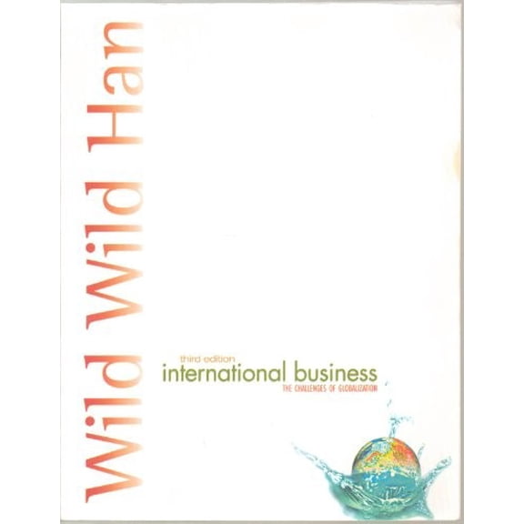 Pre-Owned International Business (Paperback) by John J Wild, Kenneth L Wild, Jerry C Y Han