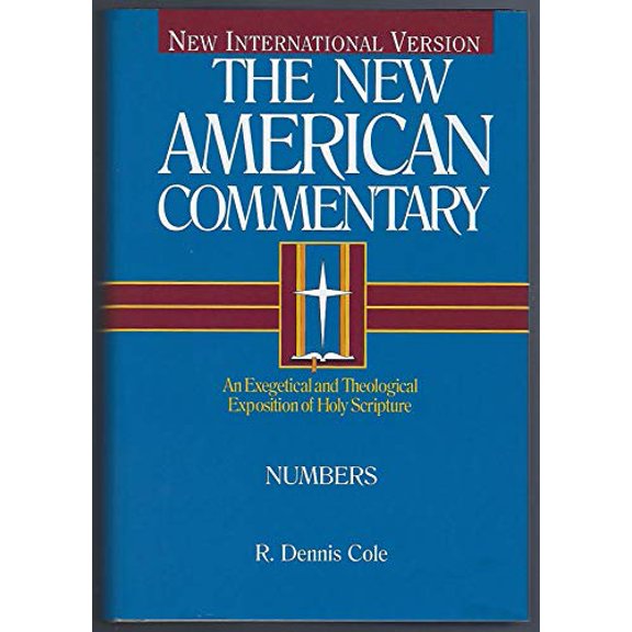 Pre-Owned Numbers: An Exegetical and Theological Exposition of Holy Scripture (Volume 3) (The New American Commentary), 9780805495034, 0805495037, Hardcover,