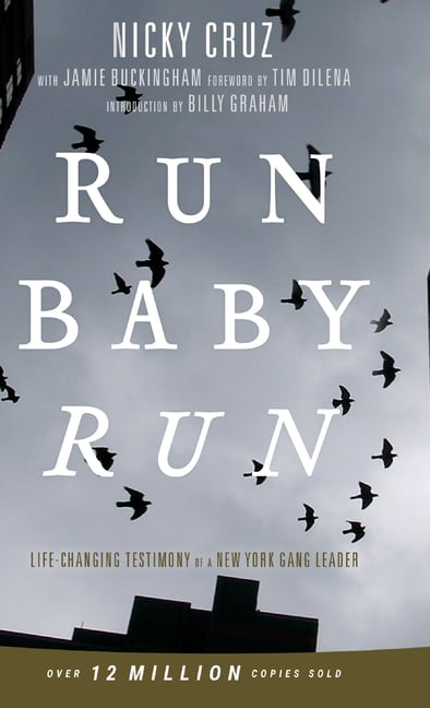 Run Baby Run New Edition The True Story Of A New York Gangster Finding Christ Hardcover Walmart Com Walmart Com Run Baby Run New Edition The True Story Of A New York Gangster Finding Christ Hardcover Walmart Com Walmart Com