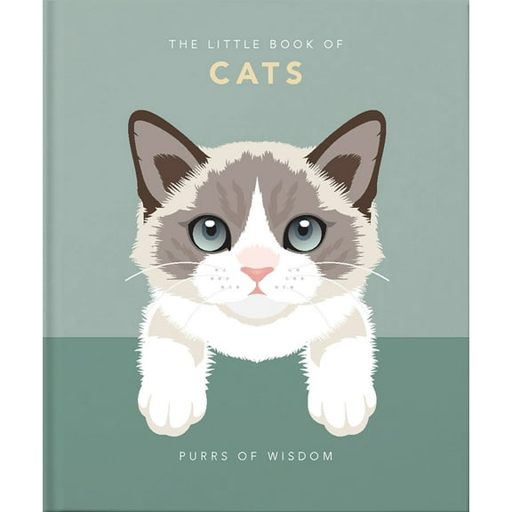 Little Books of Lifestyle, Reference &am The Little Book of Cats: Purrs of Wisdom, Book 4, (Hardcover)