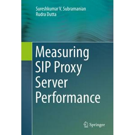 Measuring SIP Proxy Server Performance - eBook