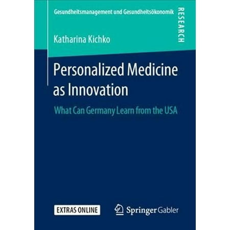 Personalized Medicine as Innovation : What Can Germany Learn from the (What's The Best Way To Learn German)