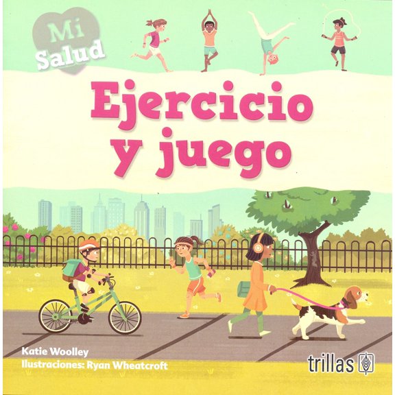 EJERCICIO Y JUEGO EDITORIAL TRILLAS SA DE CV KATTIE WOOLLEY