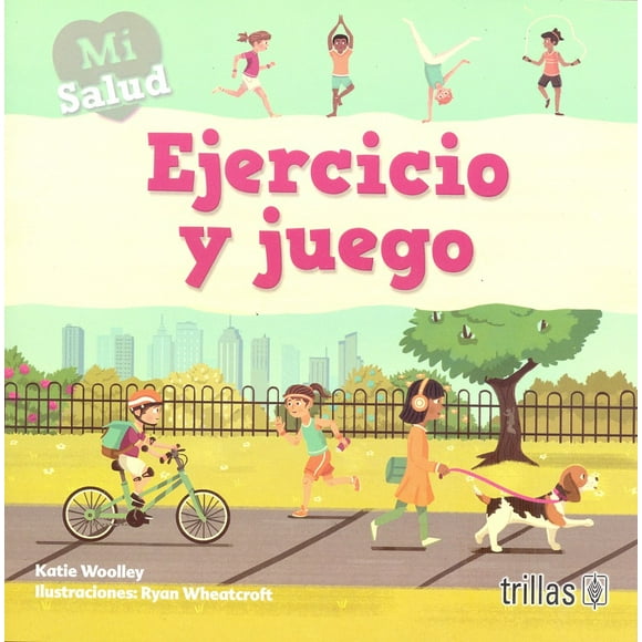 EJERCICIO Y JUEGO EDITORIAL TRILLAS SA DE CV KATTIE WOOLLEY