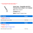 thumbnail image 2 of Heater Hose - Compatible with 2016 Chevy Cruze Limited 1.4L 4-Cylinder, 2 of 2
