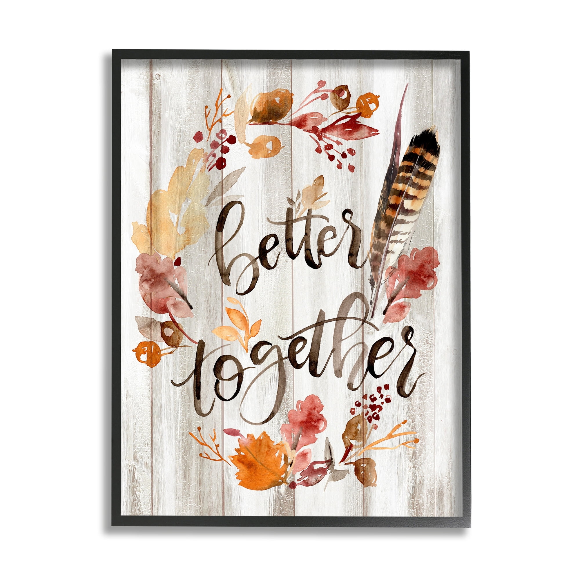 Better Together Rustic Boho Calligraphy Feather Plants Botanical & Floral Graphic Art Framed Art Print Wall Art