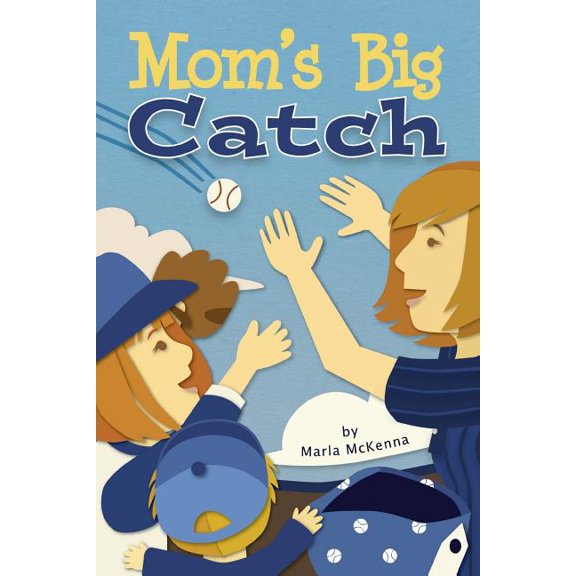 Mom's Big Catch, (Paperback)