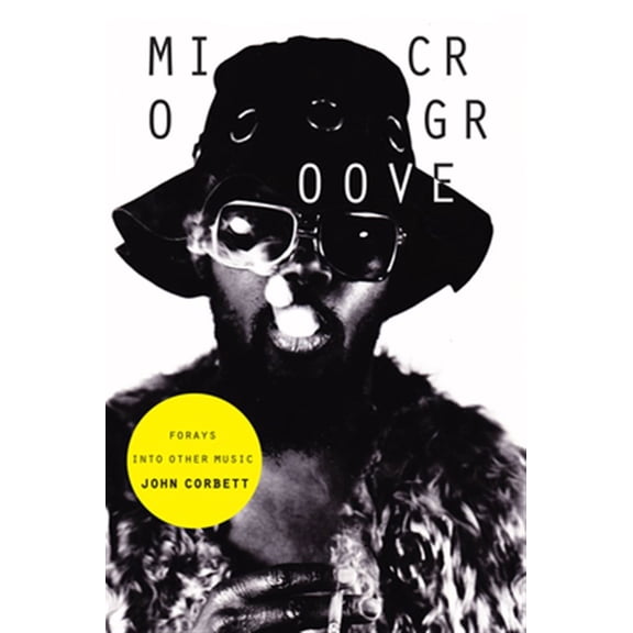 Pre-Owned Microgroove : Forays into Other Music (Hardcover)