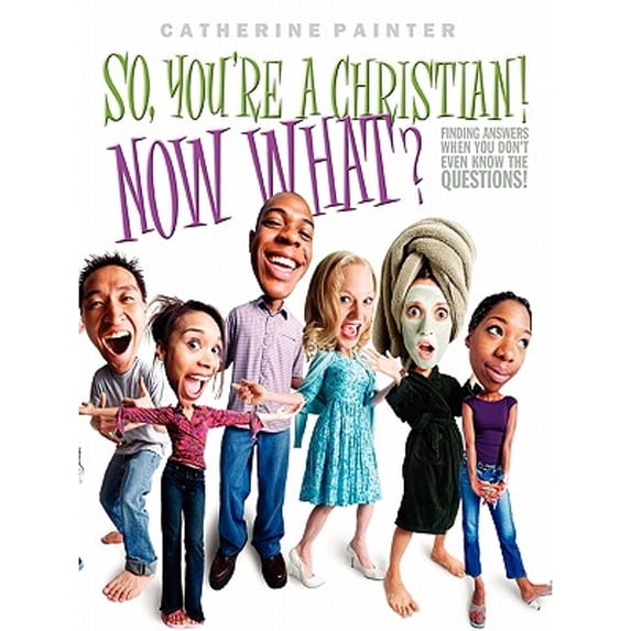 Pre-Owned So, You're a Christian! Now What? (Paperback) 1563221047 9781563221040