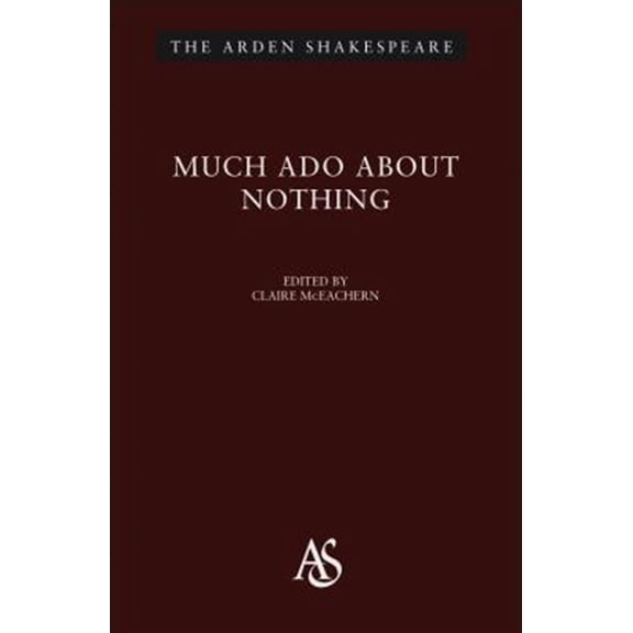 Pre-Owned Arden Shakespeare Third Much ADO about Nothing: Third Series, (Hardcover)