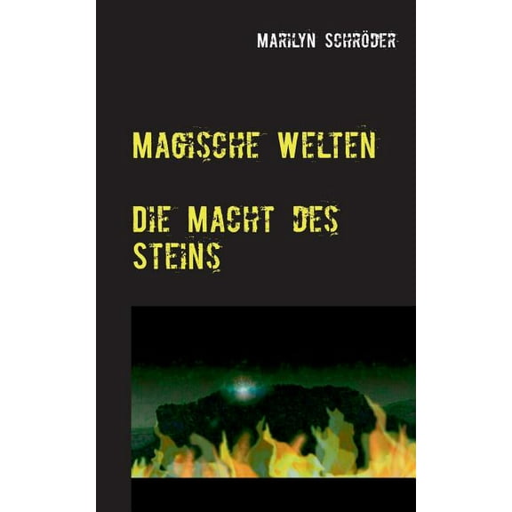 Magische Welten: Die Macht des Steins, (Paperback)