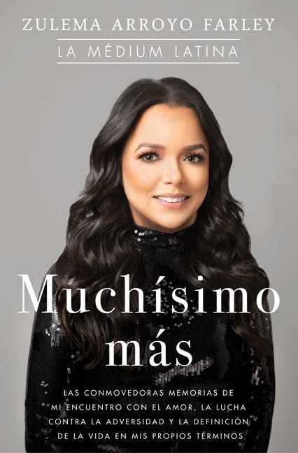 Atria Espanol Muchísimo Más (So Much More Spanish Edition): Las Conmovedoras Memorias de Mi Encuentro Con El Amor, La Lucha Contra La , (Paperback)