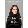 Atria Espanol Muchísimo Más (So Much More Spanish Edition): Las Conmovedoras Memorias de Mi Encuentro Con El Amor, La Lucha Contra La , (Paperback)