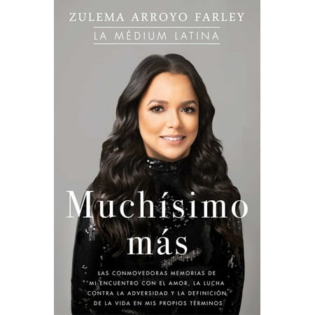 Atria Espanol Muchísimo Más (So Much More Spanish Edition): Las Conmovedoras Memorias de Mi Encuentro Con El Amor, La Lucha Contra La , (Paperback)