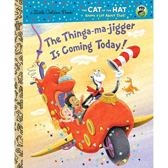 Pre-Owned The Thinga-ma-jigger is Coming Today! Dr. Seuss/Cat in the Hat Little Golden Book Hardcover Tish Rabe