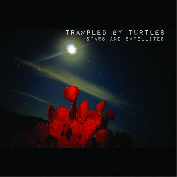Trampled By Turtles - Stars And Satellites - Music & Performance - Vinyl