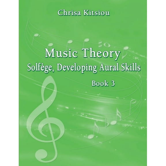 Music Theory - Solfege, Developing Aural Skills Book 3, (Paperback)