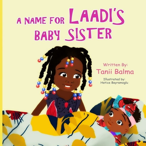 A name for Laadi's baby sister (Paperback)