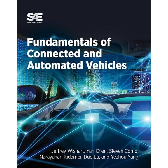 Fundamentals of Connected and Automated Vehicles, (Paperback)