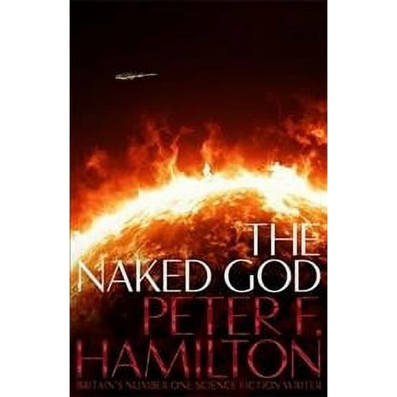 The Naked God (The Night's Dawn trilogy)